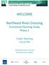NORTHEAST RIVER CROSSING FUNCTIONAL PLANNING STUDY
