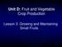Unit D: Fruit and Vegetable Crop Production. Lesson 3. Growing and Maintaining Small Fruits