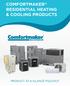 COMFORTMAKER RESIDENTIAL HEATING & COOLING PRODUCTS
