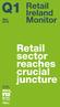 May Retail Ireland Monitor. Retail sector reaches crucial juncture Brought to you by
