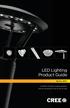 LED Lighting Product Guide. Spring A portfolio of industry-leading solutions that are changing the way we look at light.