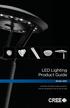 LED Lighting Product Guide. Winter A portfolio of industry-leading solutions that are changing the way we look at light.