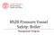 HS28 Pressure Vessel Safety: Boiler. Management Program