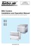 Milk Coolers Installation and Operation Manual Please read this manual completely before attempting to install or operate this equipment!