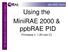 Using the MiniRAE 2000 & ppbrae PID