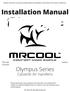 Please read this manual carefully before installation and keep it for future reference. Installation Manual. Olympus Series Cassette Air Handlers