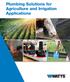 Plumbing Solutions for Agriculture and Irrigation Applications