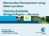 Metropolitan Development along Water corridors Planning Examples Stuttgart Region Germany. Thomas Kiwitt Managing Director Verband Region Stuttgart
