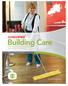 Building Care. The complete range of floor and surface wiping solutions for your business. Chicopee True Confidence. chicopee-americas.