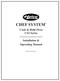 CHEF SYSTEM. Cook & Hold Oven CS2 Series. Installation & Operating Manual I&W # A.00