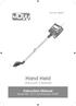 IM-H12A Hand Held Vacuum Cleaner. Instruction Manual Model Ref: H12 / Cat Number: DN907