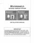 WATERSHIELIJrM REVERSE OSMOSIS INSTALLA TION MANUAL ~ ~ ~ ~ ~ l ~ TO INSURE THIS PRODUCT AND THE INSTALLATION THEREOF. ~ ~ ~ ~ ~