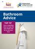 Bathroom Advice TOP TIP. Use a towelling robe to help dry your body and sit to dry your feet.