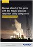 Always ahead of the game with the Klauke product range for utility companies
