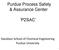 Purdue Process Safety & Assurance Center P2SAC. Davidson School of Chemical Engineering Purdue University
