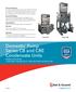 Domestic. Pump Series CB and CBE Condensate Units SINGLE OR DUPLEX 1,000 THRU 140,000 SQ. FT. EDR-250 THRU 34,748 LB./HR.