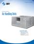 Complete HVAC Capability. Central Station Air Handling Units. Publication No. WT-CSX-0616A