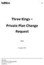Three Kings Private Plan Change Request 15-H1