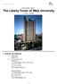 Pilot study report : The Liberty Tower of Meiji University Tokyo, Japan
