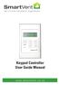 SmartVent. Keypad Controller User Guide Manual.  NZ s Home Ventilation Specialists