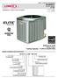 ELITE Series R-410A. SEER up to to 5 Tons Cooling Capacity - 17,800 to 60,000 Btuh AIR CONDITIONERS EL16XC1 PRODUCT SPECIFICATIONS