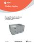 Product Catalog. Packaged Rooftop Air Conditioners Foundation Electric/Electric Tons, 50 Hz RT-PRC073B-EN. May 2018