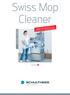 Swiss Mop Cleaner BUILDING CLEANERS. Experts in laundry care. Machine cleaning indicator with autoclean self-cleaning programme.