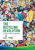 TH E RECYCLING REVOLUTION A GUIDE TO RECYCLING RIGHT