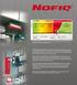 The five primary functions of NOFIQ can operate without human intervention, so preventing the rapid expansion of the fire. SAFE.