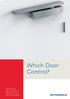 Meeting the requirements of the Equality Act & Fire regulations. Which Door Control?