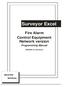 Surveyor Excel. Fire Alarm Control Equipment Network version. Programming Manual MASTER MANUAL. VERSION 14.0 and Above