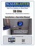 SB Elite. Installation & Operation Manual. Residential Use Indoor/Outdoor Installation. View our installation video. Scan to view