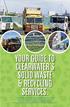 YOUR GUIDE TO CLEARWATER S SOLID WASTE & RECYCLING SERVICES. The city of Clearwater s Solid Waste/Recycling Department is closed only on Thanksgiving