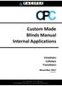 Custom Made Blinds Manual Internal Applications