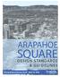 SQUARE ARAPAHOE DESIGN STANDARDS & GUIDELINES. Planning Board Review Draft - April 13, 2016 PLANNING BOARD DRAFT DESIGN STANDARDS & GUIDELINES