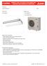 SUBMITTAL DATA: PCA-A24KA7 & PUZ-A24NHA7(-BS) 24,000 BTU/H CEILING-SUSPENDED HEAT PUMP SYSTEM. Job Name: System Reference: Outdoor Unit: PUZ-A24NHA7