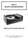 HW-17 Record Cleaning Machine Setup and Instruction Manual