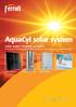 AquaCyl solar system solar water heating solution for the larger home with greater hot water demand (2 or more bathrooms in use simultaneously)