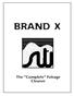 BRAND X. The Complete Foliage Cleaner