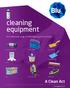 cleaning equipment Blu s extensive range of cleaning equipment includes: blu-hygiene.co.uk Refuse Sacks and Bin Liners Squeegees and Shovels Scourers