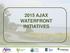 2015 AJAX WATERFRONT INITIATIVES