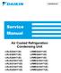 Service Manual. Air Cooled Refrigeration Condensing Unit