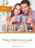 YOUR GUIDE. Product Maintenance Guide. How to look after your product. PVC-U Windows, Doors & Conservatories