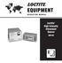 EQUIPMENT OPERATION MANUAL. Loctite High Intensity Ultraviolet Source
