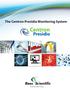 The Centron Presidio Monitoring System. Centron. Presidio. Rees Scientific. An ISO 9001:2008 Company