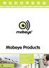 Mobeye is a Dutch manufacturer of GSM alarm and security products. Mobeye is