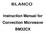 BLANCO. Instruction Manual for Convection Microwave BM32CX