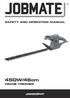 SAFETY AND OPERATING MANUAL. 450W/46cm HEDGE TRIMMER JM450PHT