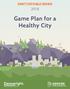 DRAFT FOR PUBLIC REVIEW. Game Plan for a Healthy City