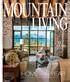 Home of theyear. Holiday Gifts. sure to please. a Contemporary homestead in Jackson Hole. MOuntain Living. mountainliving.com. November/December 2016